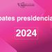 Los moderadores de los debates presidenciales de 2024